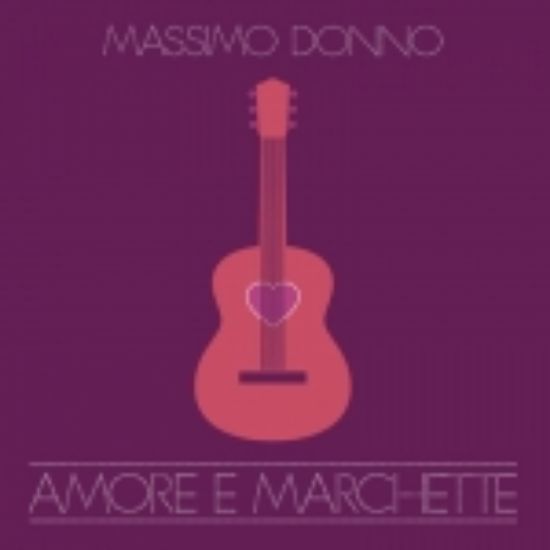 Immagine di Amore e Marchette - Massimo Donno